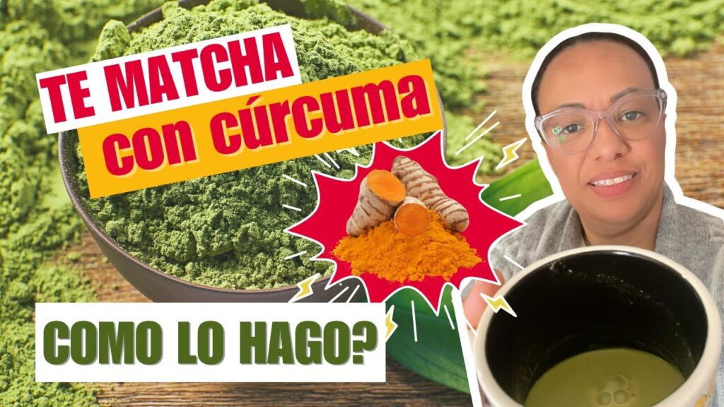 cúrcuma con té matcha beneficios